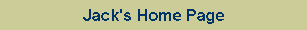 Jack's Home Page